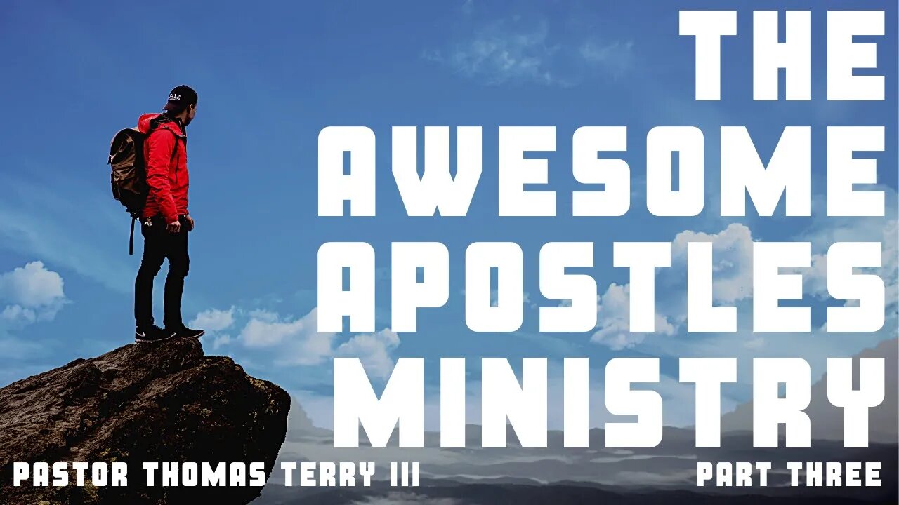 The Awesome Apostles Ministry (Part 3)- Faith Alive Fellowship | 4/19/2022