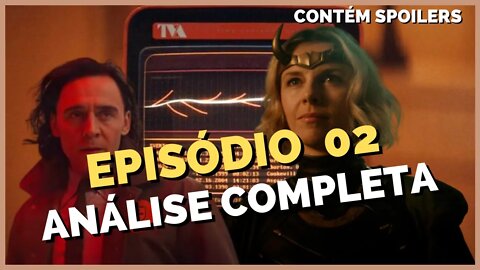 INSANO ANÁLISE COMPLETA DO EPISÓDIO 2 DA SÉRIE LOKI!