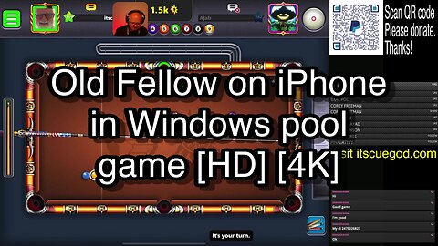 Old Fellow on iPhone in Windows pool game [HD] [4K] 🎱🎱🎱 8 Ball Pool 🎱🎱🎱