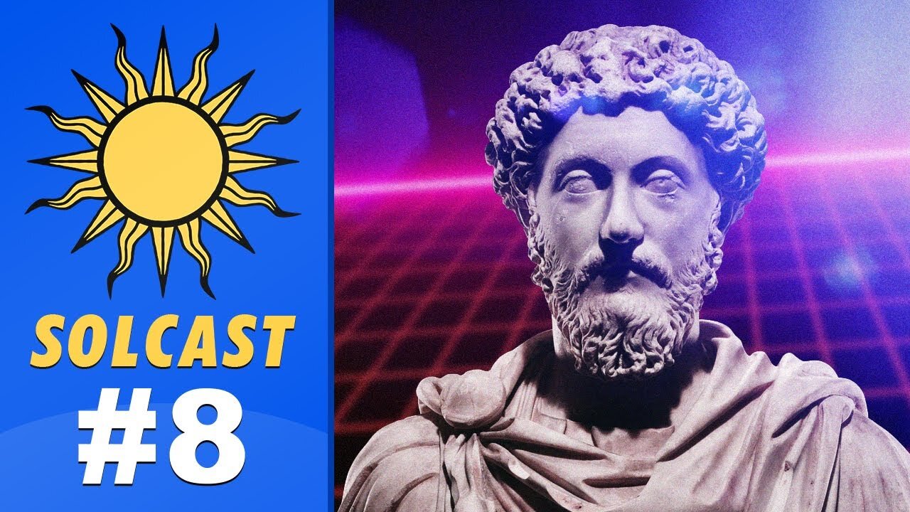 Solcast - EP 8: Stoicism, Aesthetics and Opening the Third Eye Chakra