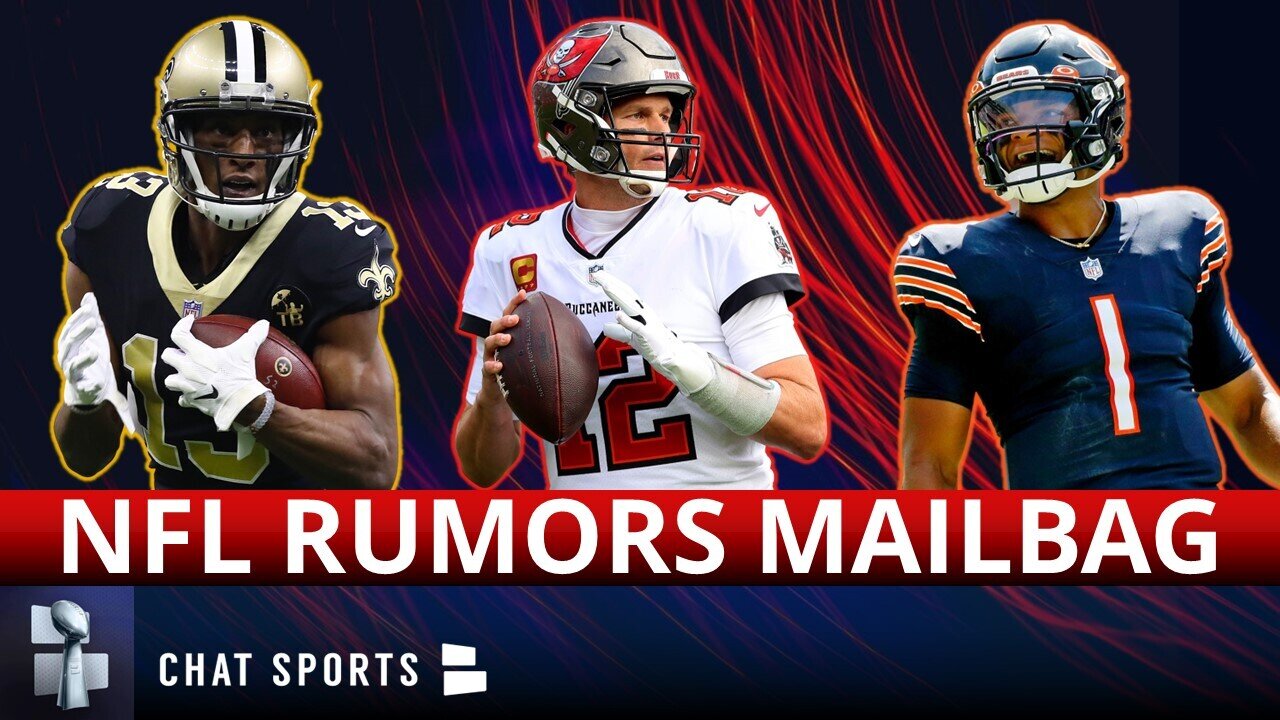 NFL Mailbag Led By Trade Rumors On Michael Thomas & Justin Fields