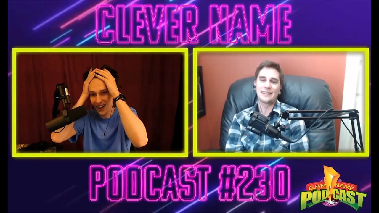 The One With All The Memories - Clever Name Podcast #230