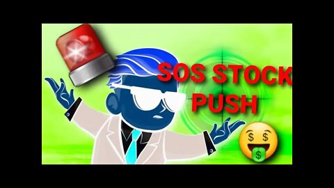 WALLSTREETBETS SOS STOCK PUSH...