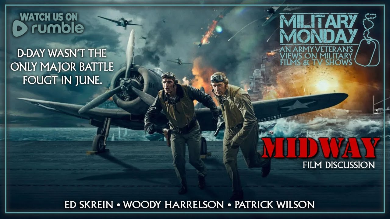 Military Monday | MIDWAY (2019) Discussion