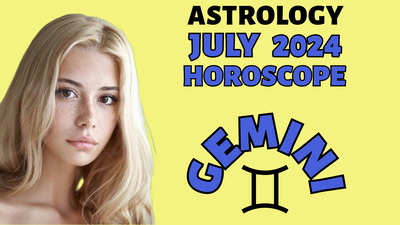 Gemini July 2024 Horoscope: Cosmic Shifts & Exciting Opportunities!