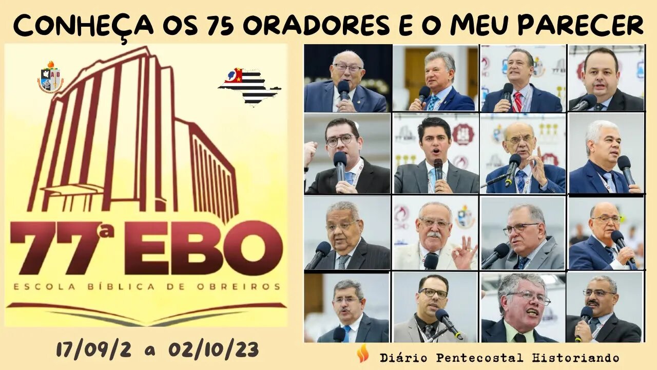 OS 75 ORADORES DA 77ª ESCOLA BÍBLICA DE OBREIROS - EBO | ADBELÉM, 2023 | MINHAS CONSIDERAÇÕES