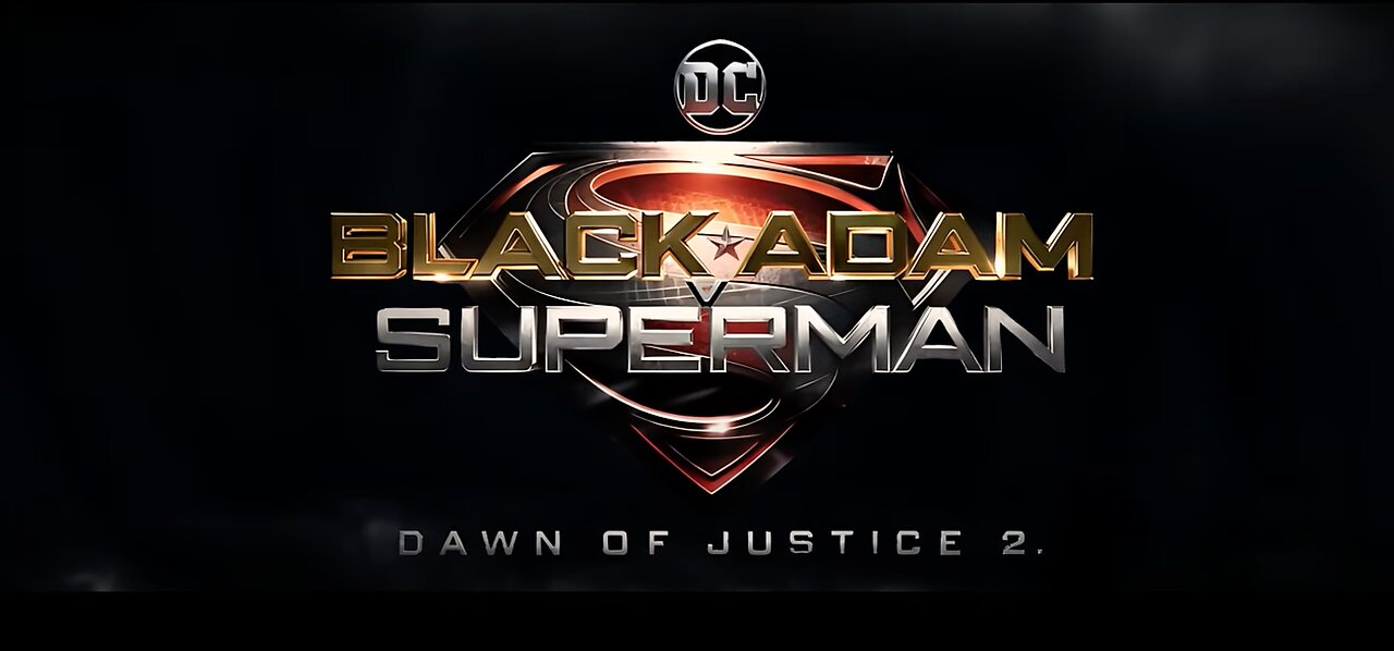 Black Adam V Superman: Dawn of Justice 2 – The Ultimate Clash of Power