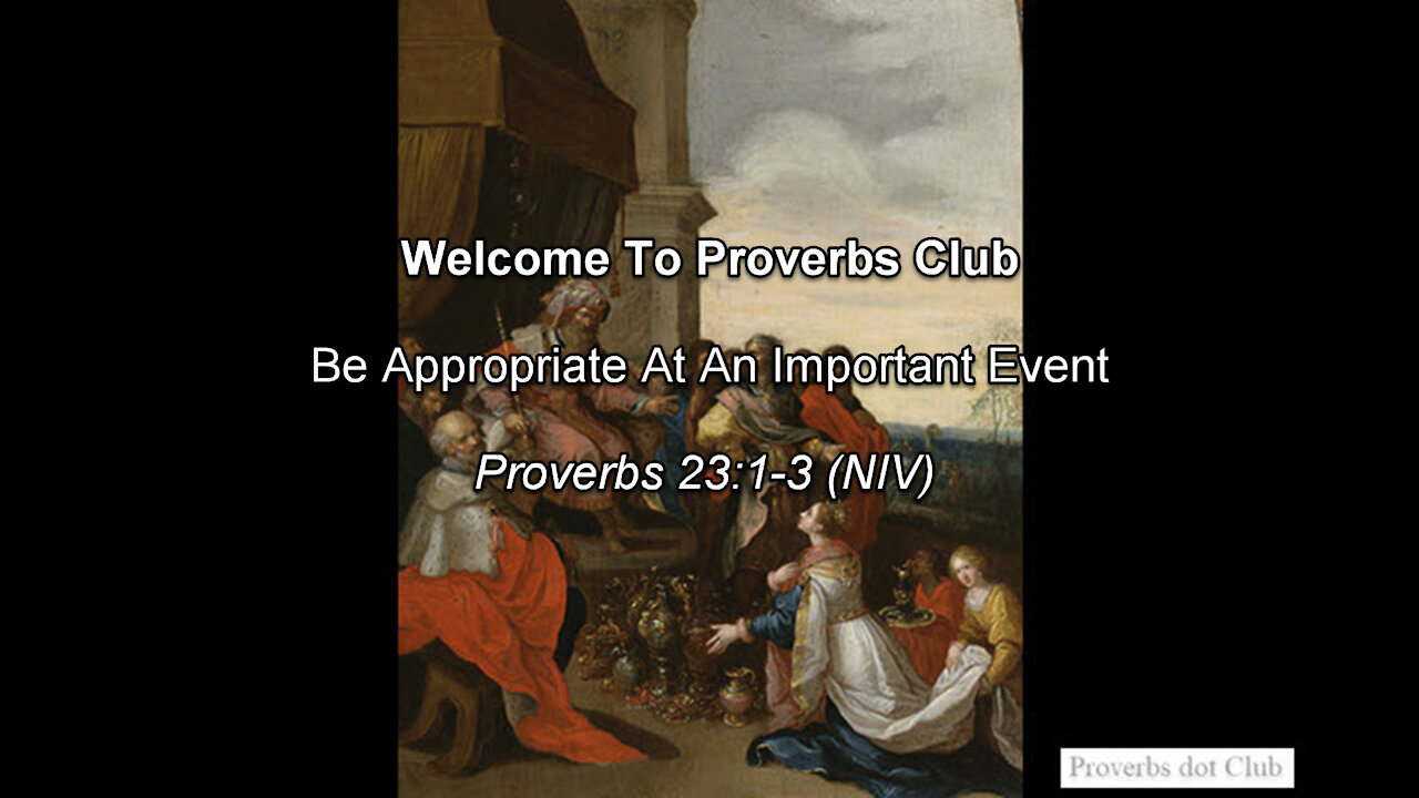 Be Appropriate At An Important Event - Proverbs 23:1-3