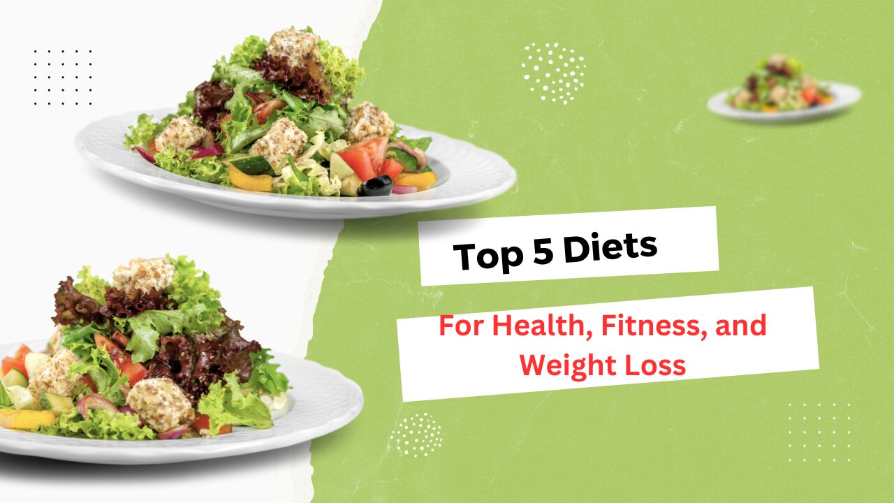 Top 5 Diets for Health, Fitness, and Weight Loss