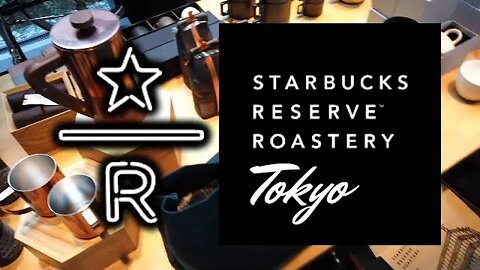 STARBUCKS RESERVE ROASTERY Tokyo (World's 2nd Biggest) | Walking Tour