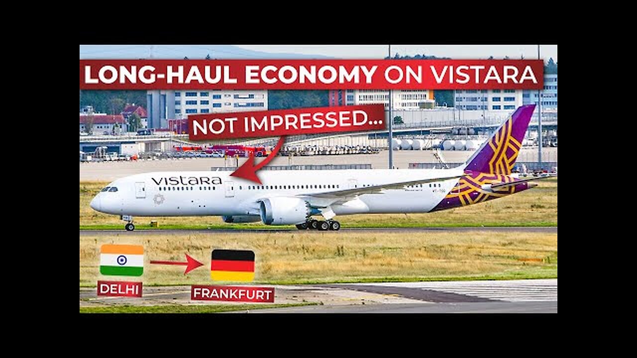 Why VISTARA's B787-9 ECONOMY isn't as good as people say... - Delhi to Frankfurt - BRUTALLY HONEST