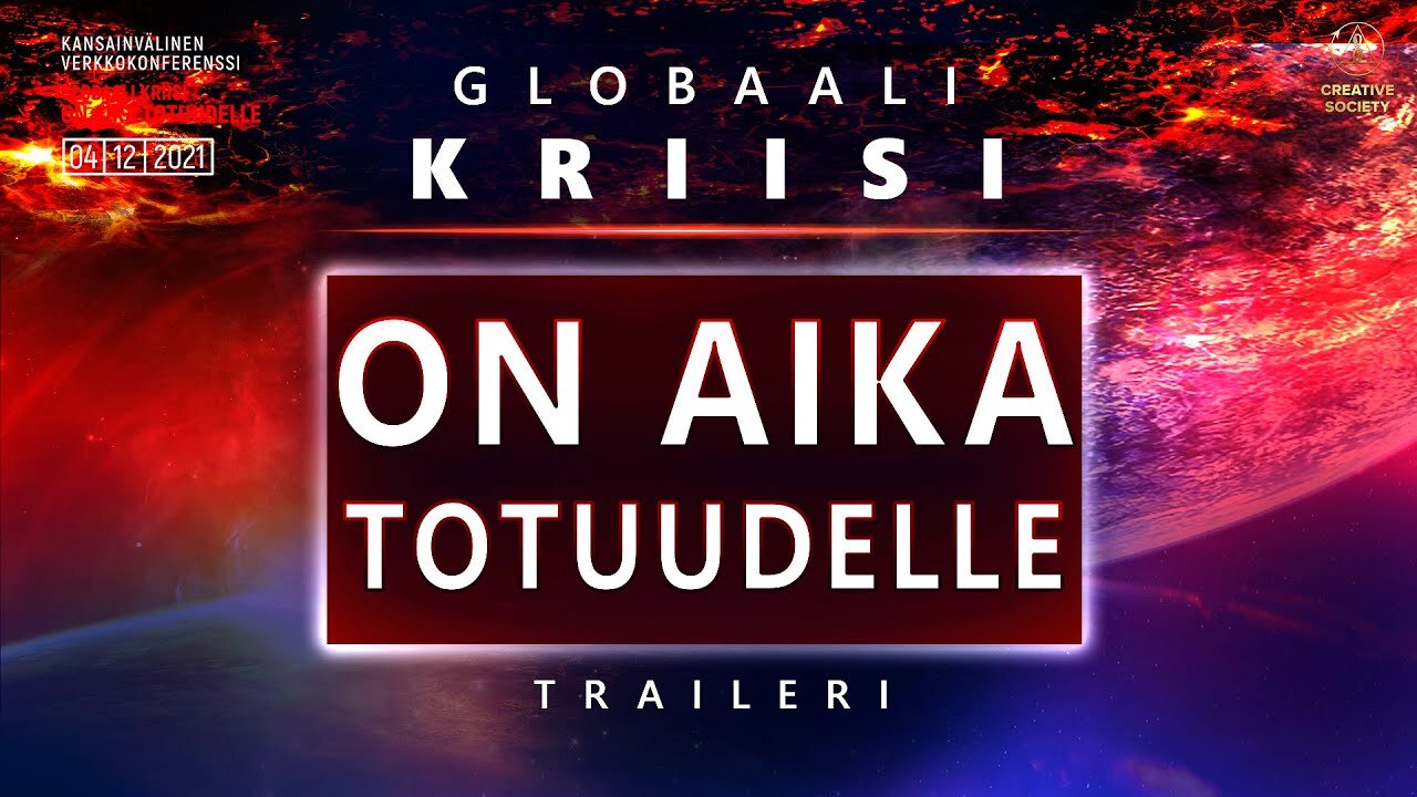 Globaali kriisi. On aika totuudelle. | Virallinen traileri