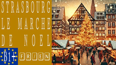 Strasbourg : le marché de Noël