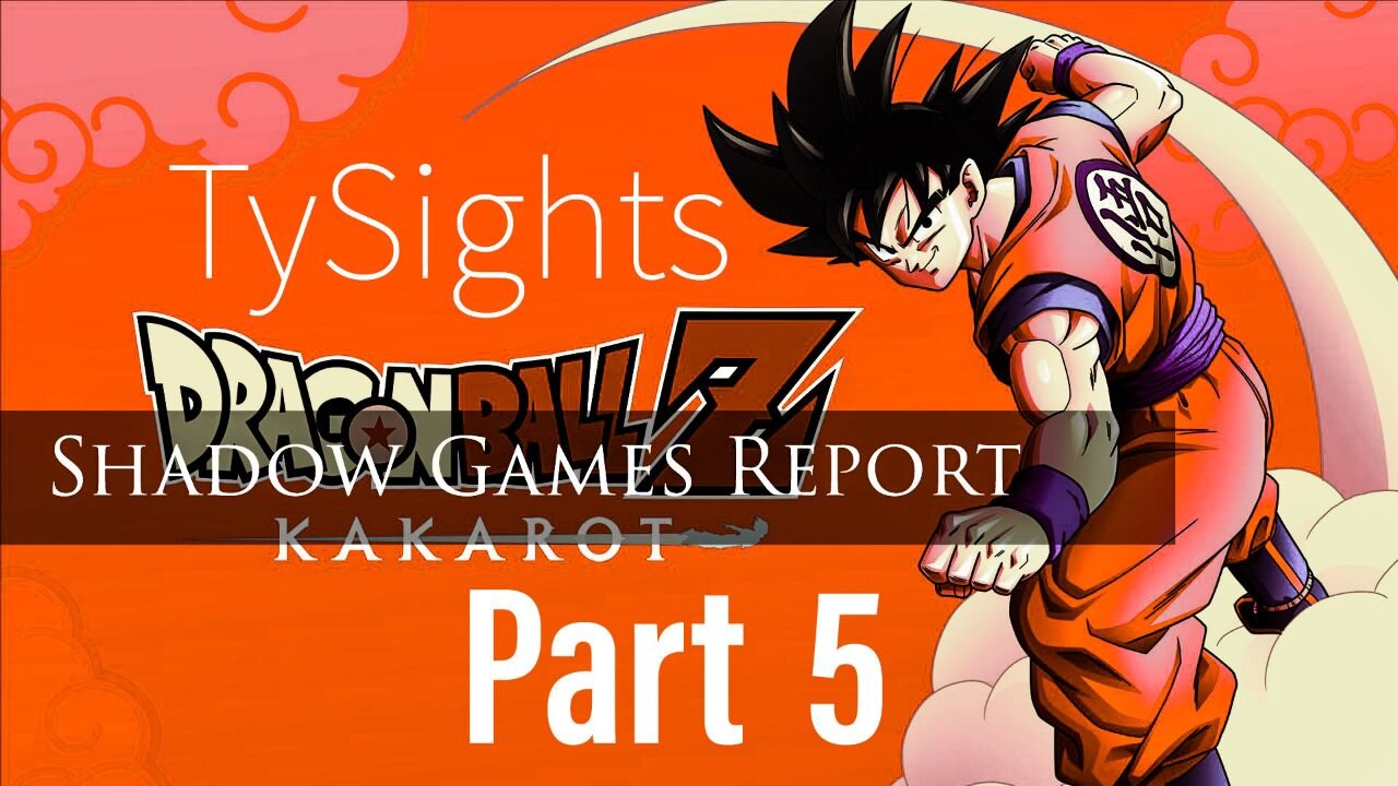 Power Training / #DragonballZKakarot - Part 5 #TySights #SGR 7/23/24 5pm