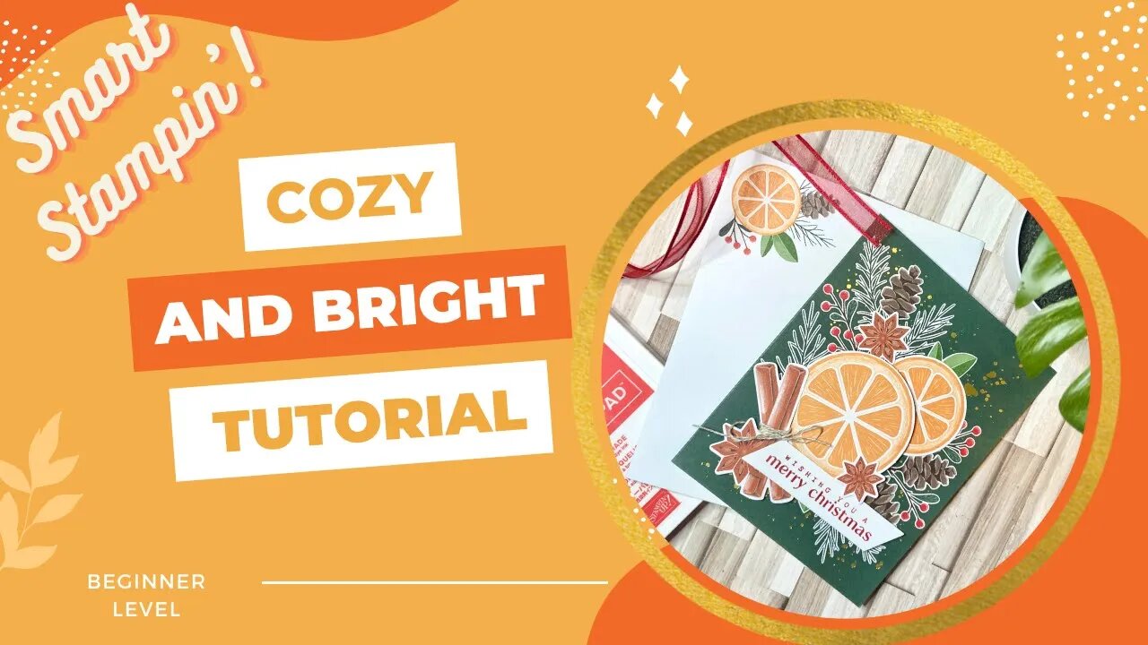 Stampin’ Up! Cozy and Bright Tutorial @Smart Stampin' #cardkits #stampinup #cardtutorial