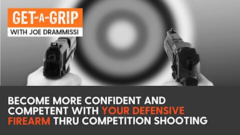 Become more confident and competent with your defensive firearm thru competition shooting