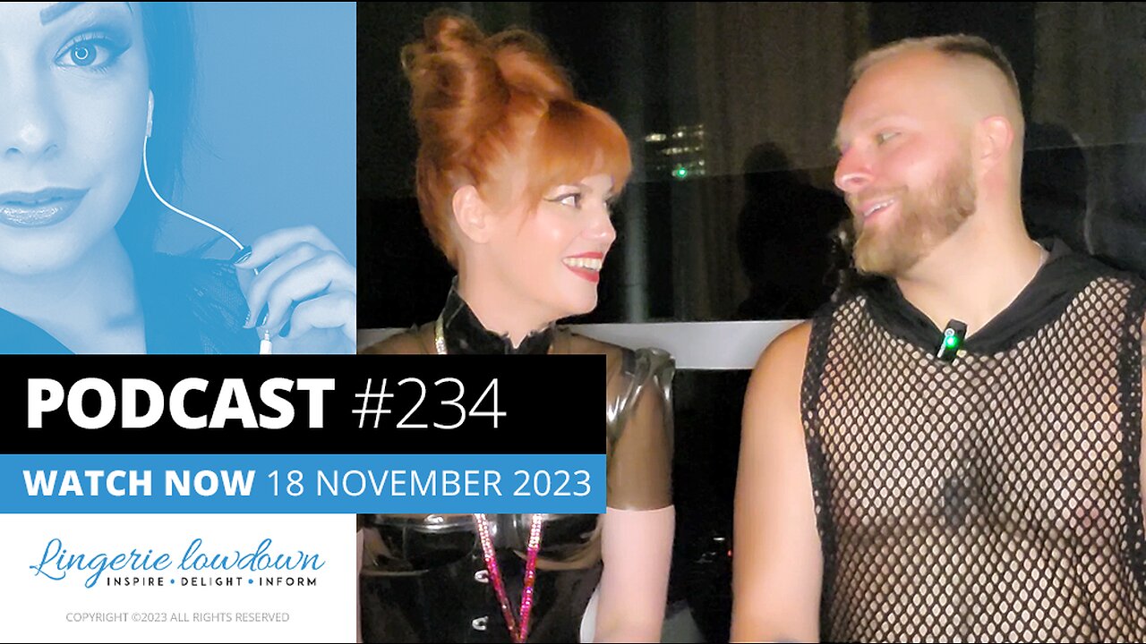 PODCAST #234 : A Kinky World with Zoe Page Ep6 : Meeting attendees at the Montréal Fetish Weekend