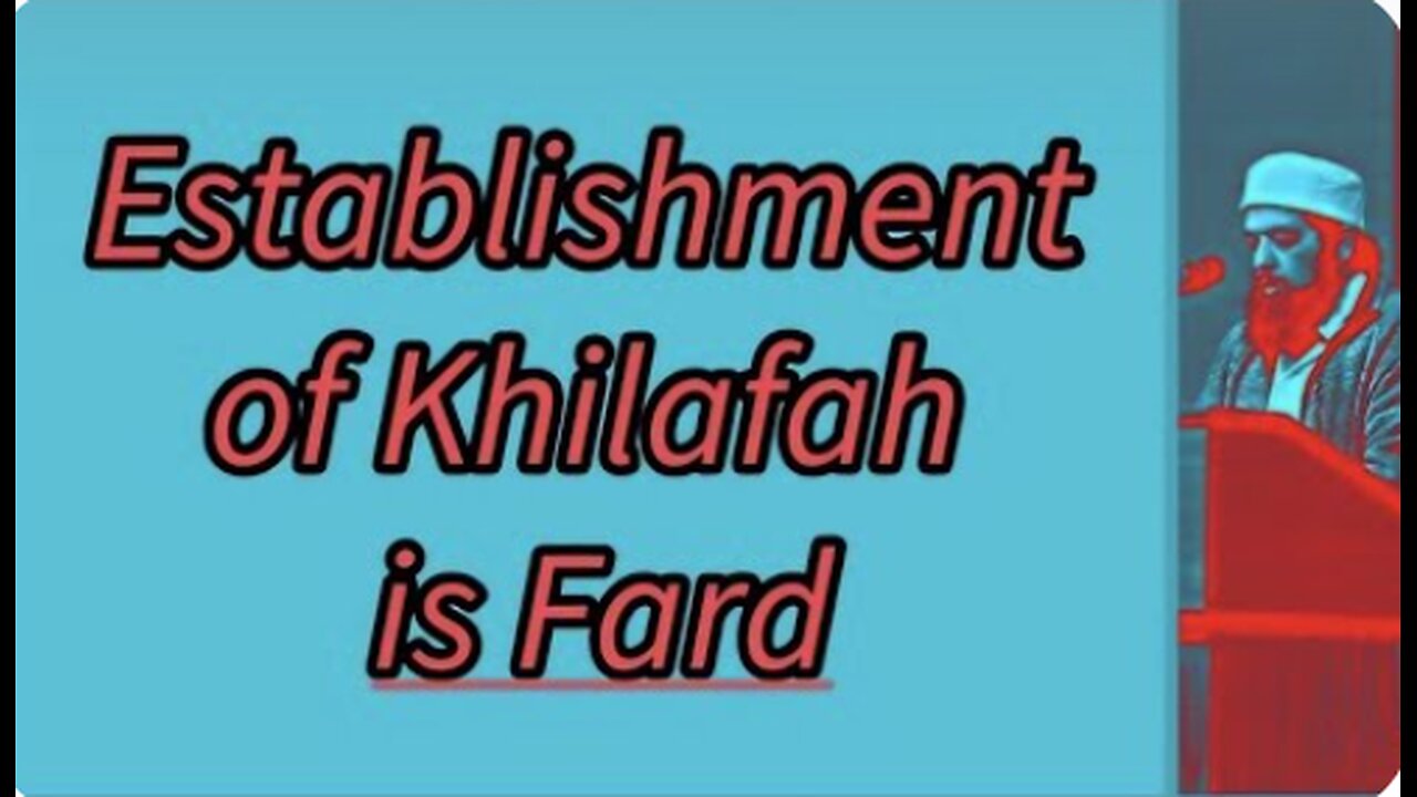 Sheikh Omar Baloch - Establishment of Khilafah is Fard