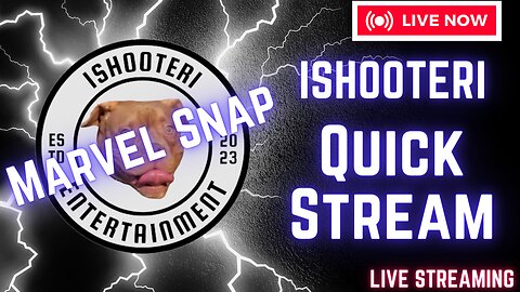 IShooterI Quick Stream!!! Ranking Up On Marvel Snap!!!