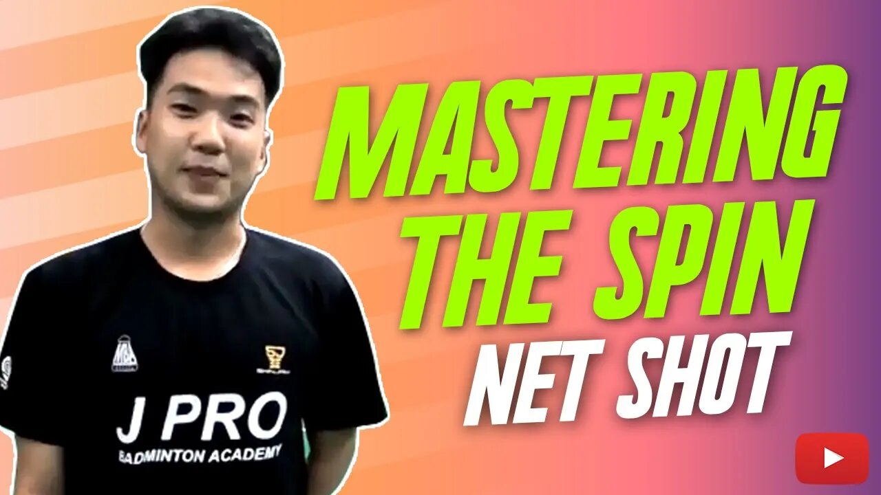 Mastering the Spin Net Shot - Badminton Lessons featuring JPRO TV