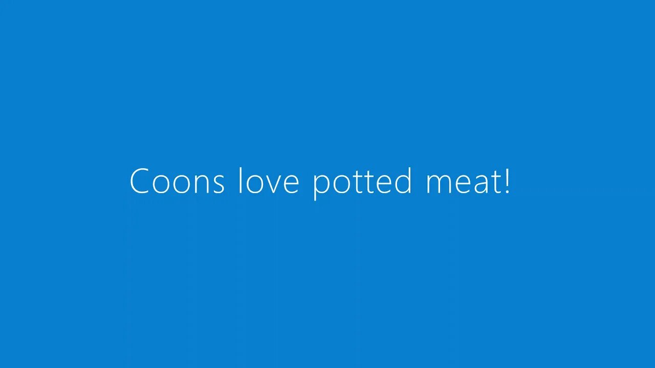 Coons love potted meat!