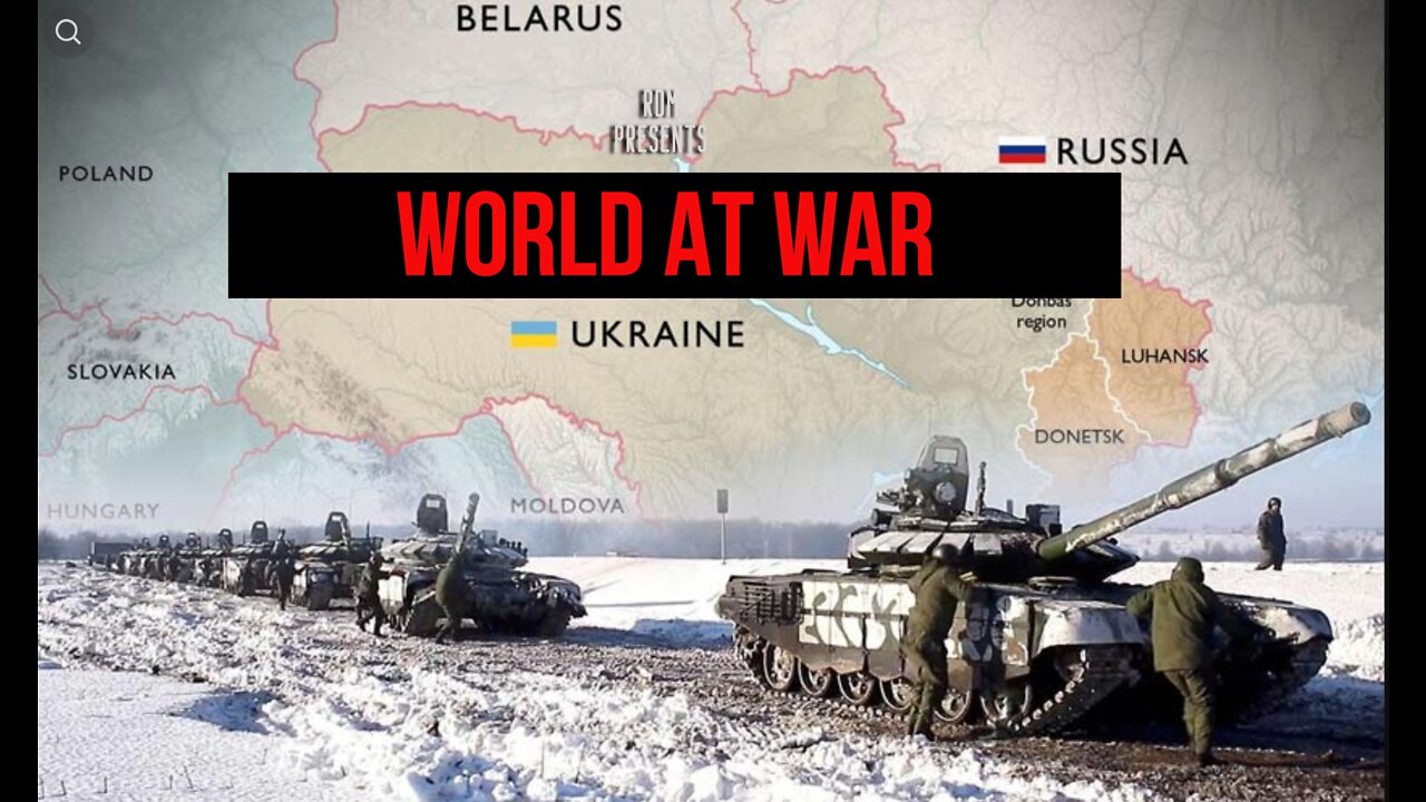 World@WAR with Dean Ryan "Russia Makes Their Move"