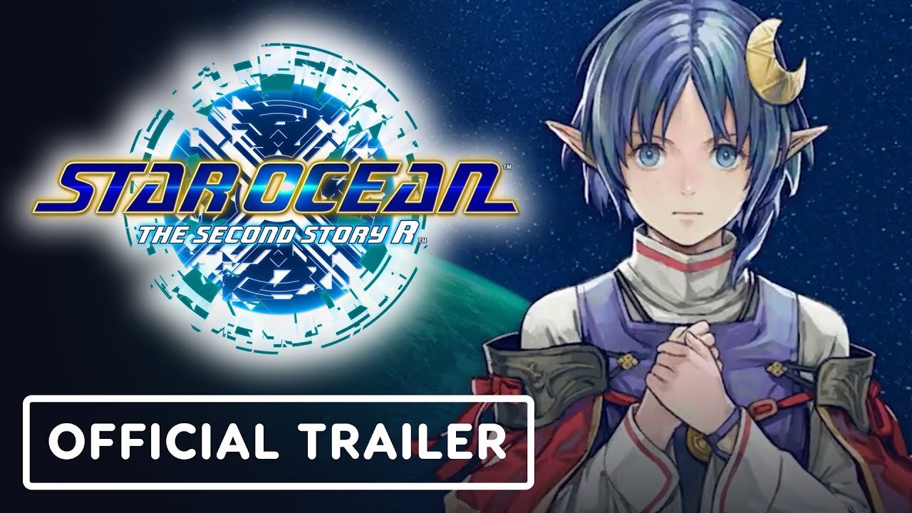 Star Ocean The Second Story R - Official Game Update Trailer