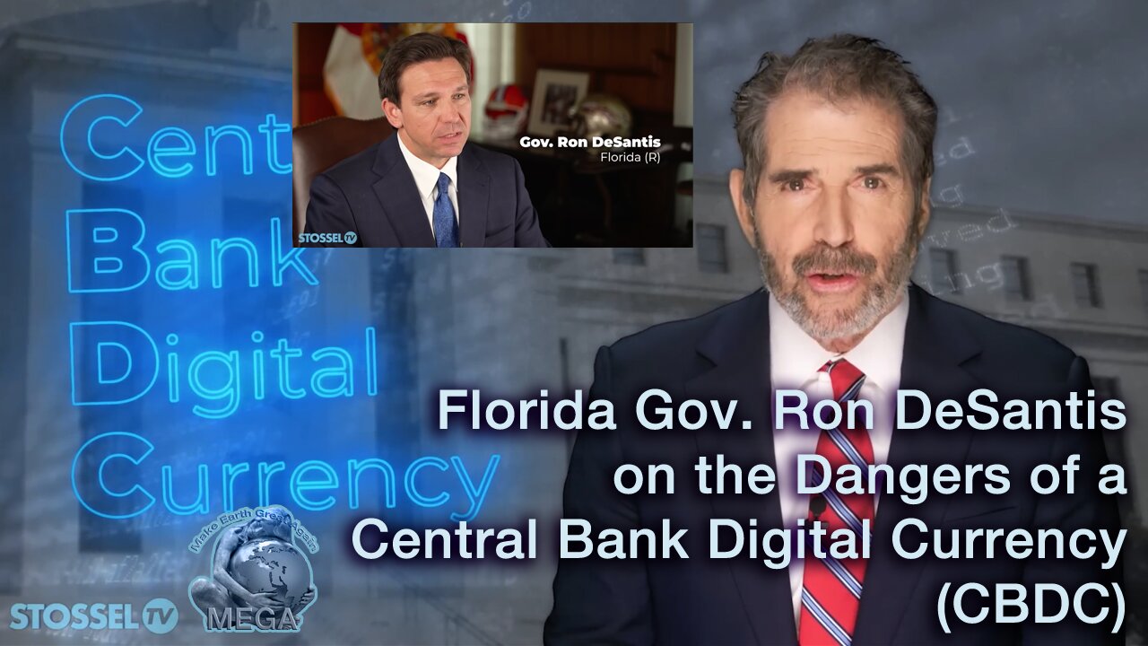 Florida Gov. Ron DeSantis on the Dangers of a Central Bank Digital Currency (CBDC) -- BANNING CBDCs Florida and Indiana Passed Laws Banning Central Bank Digital Currencies