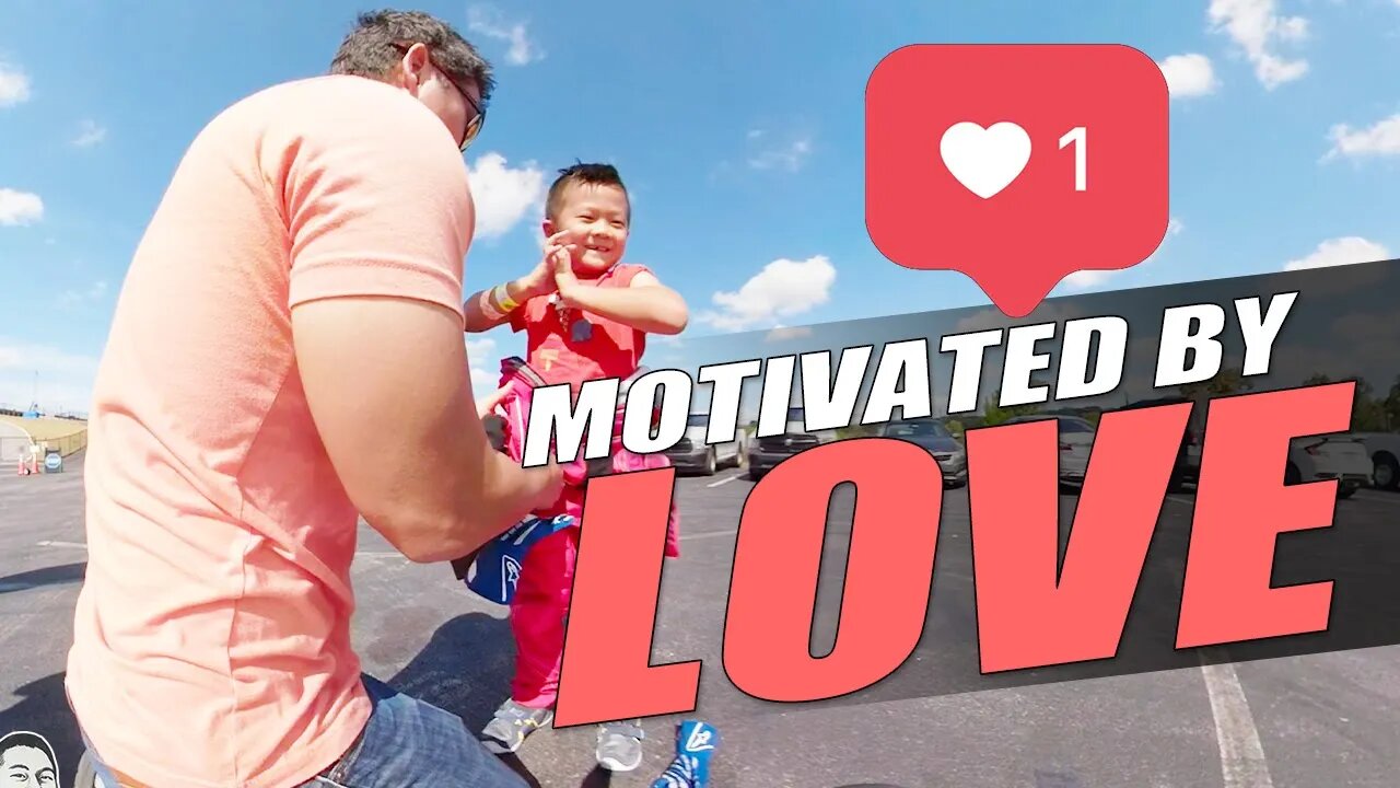 Motivated by Love - Being the Best YOU for Others & Living in the Moment! - 063