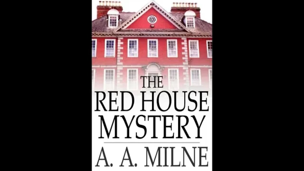 The Red House Mystery by A. A. Milne - Audiobook