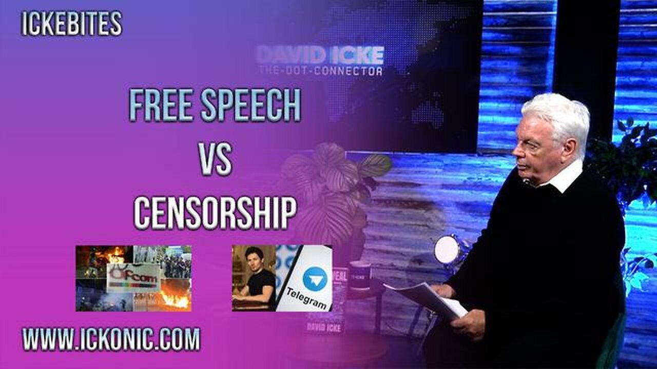 Free Speech Vs Censorship - David Icke