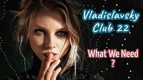 Vladislavsky - What We Need / Melodic Techno & Progressive House DJ Mix