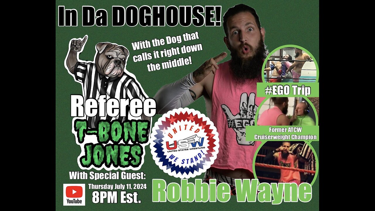 In Da DOGHOUSE Special Guest Robbie Wayne!!!