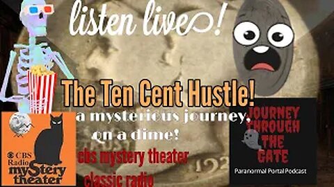 THE TEN CENT HUSTLE! CBS A Fun Mystery theater Radio Classic