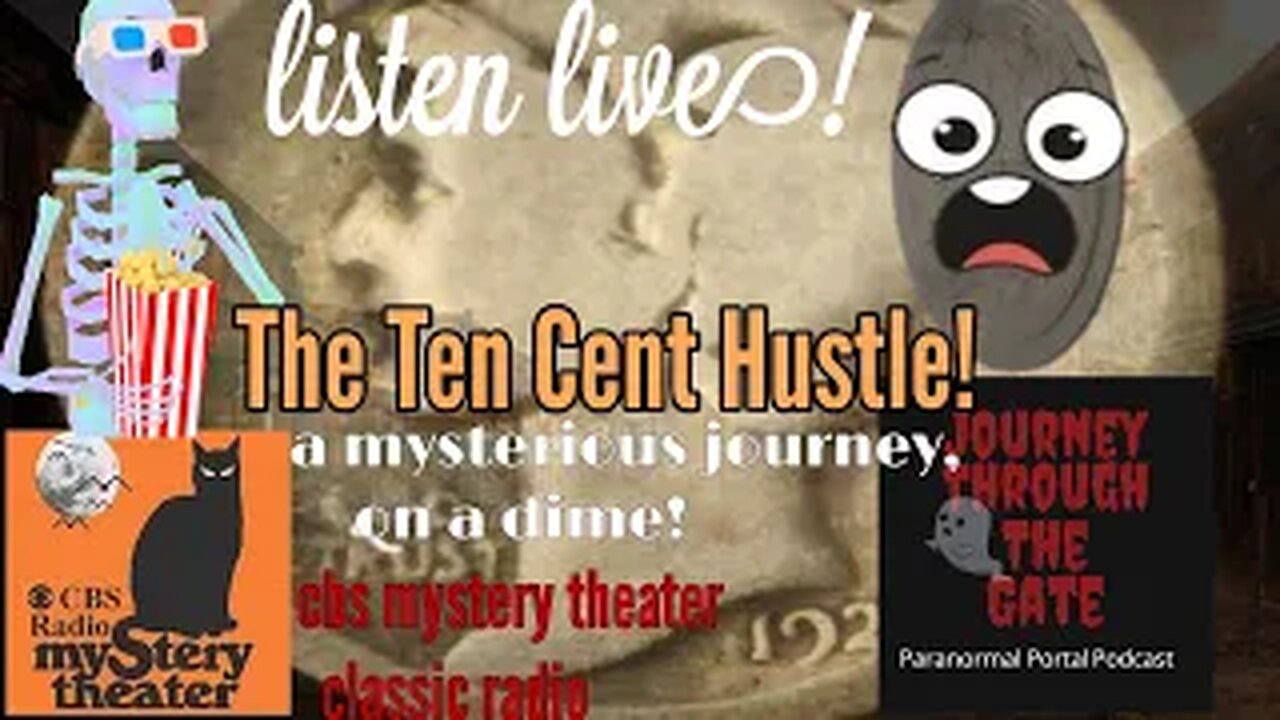 THE TEN CENT HUSTLE! CBS A Fun Mystery theater Radio Classic