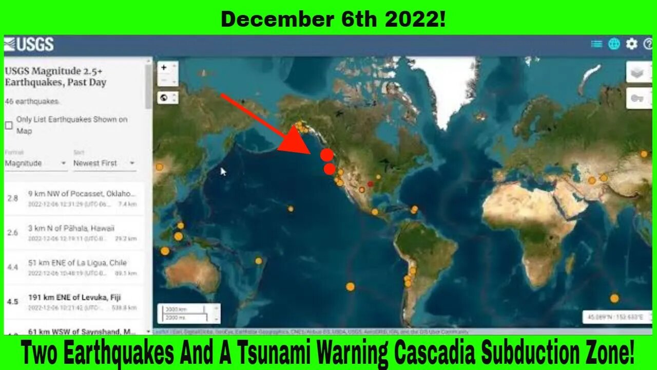 Two Earthquakes And A Tsunami Warning Cascadia Subduction Zone December 6th 2022!