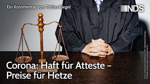 Corona: Haft für Atteste – Preise für Hetze@NDS🙈🐑🐑🐑 COV ID1984