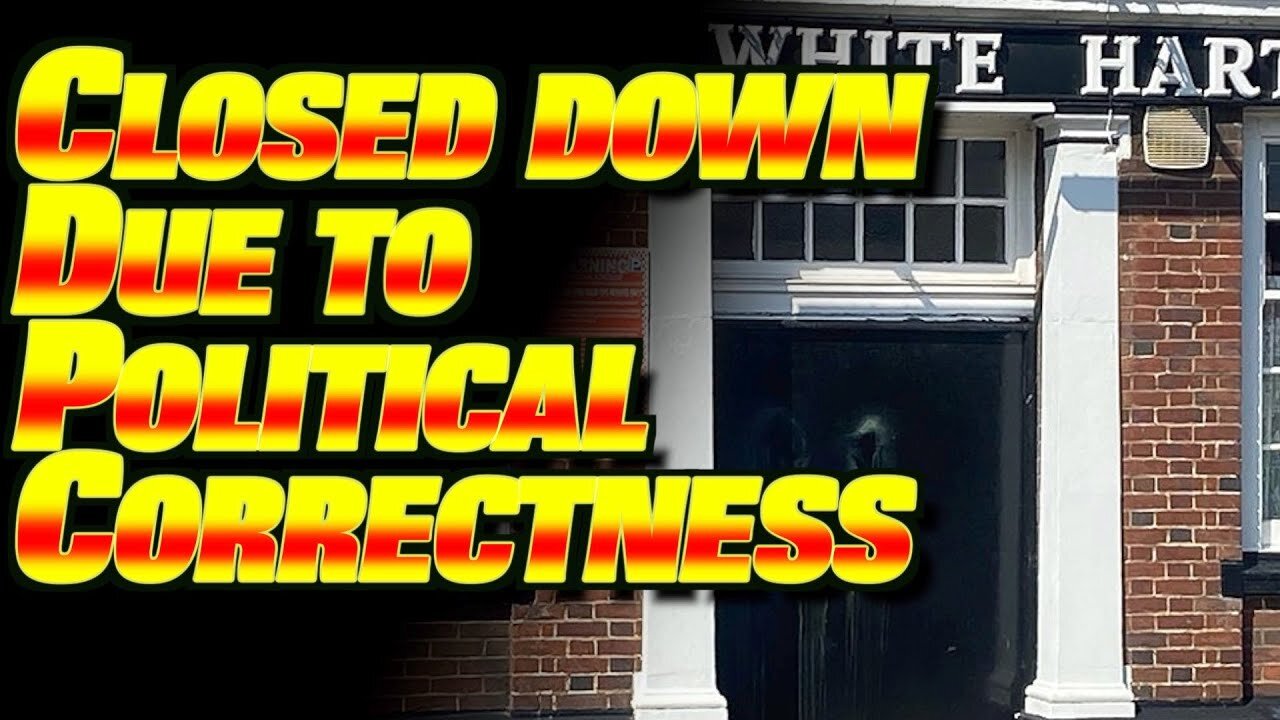 Essex Pub CLOSES DOWN Due to Political Correctness | Britain REJECTS Her Own History