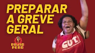 Continuar as mobilizações, preparar a greve geral - Rádio Peão nº 184