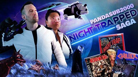 PandaSub2000 SAGA | Night Trapped (HD)