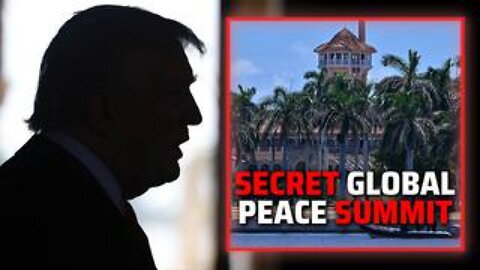 Trump Holding Secret Global Peace Summit With The Head Of NATO In Mar-A-Lago