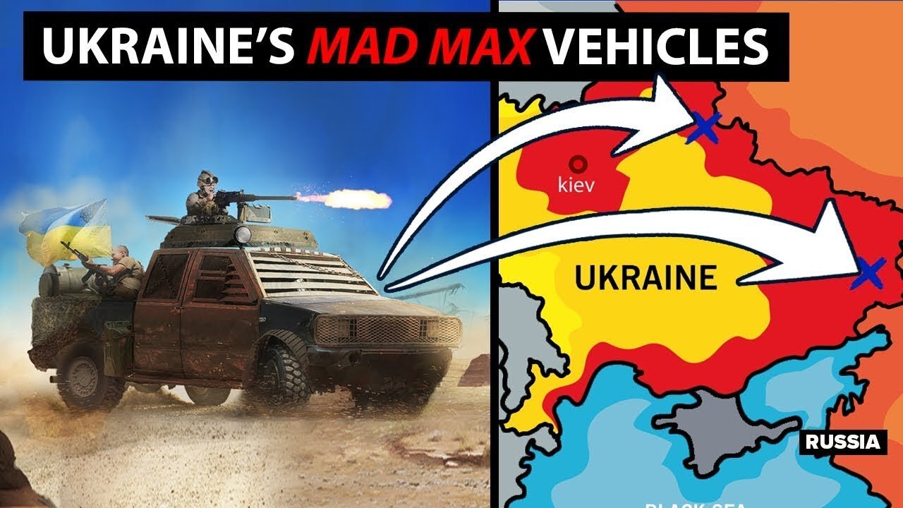 Russia Cant Fight Off Ukraines Mad Max Vehicles