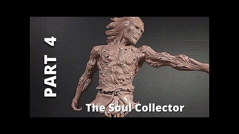 The Soul Collector | Part 4: Final Wrap Up