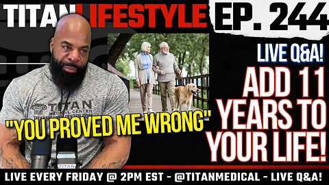 Titan Lifestyle - Walking to add 11 years to your life! | Live Fitness and Health Q&A