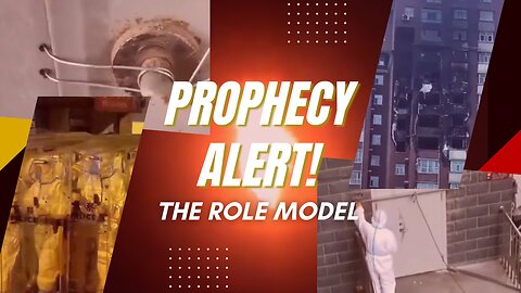 Prophecy Alert - The Role Model (viewer discretion advised)