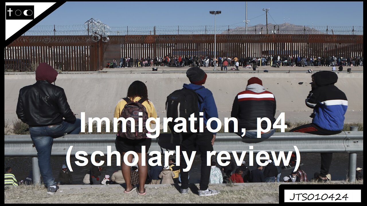 Immigration, p4 (scholarly review) - JTS01042024