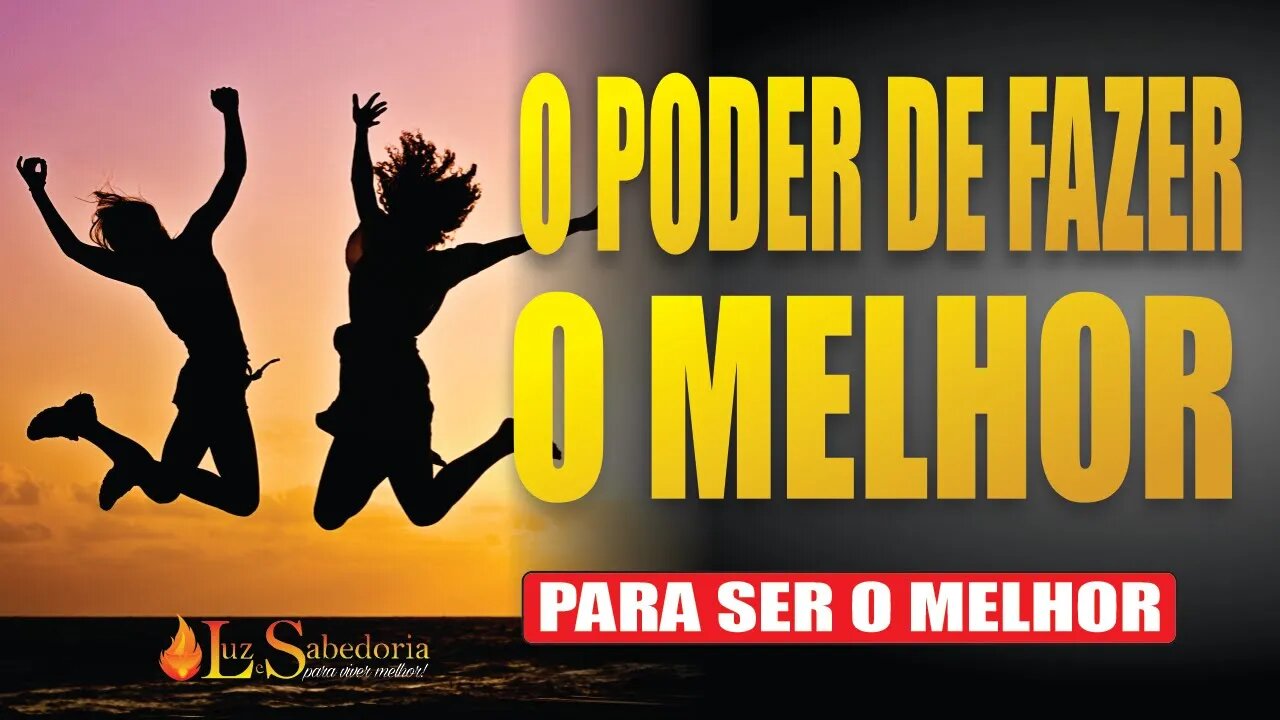 O Melhor de Você: o Poder de Ser Melhor