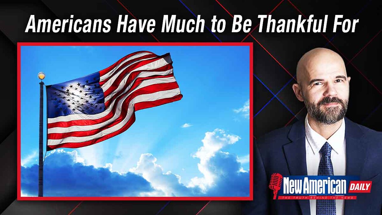 New American Daily | Americans Have Much to Be Thankful For