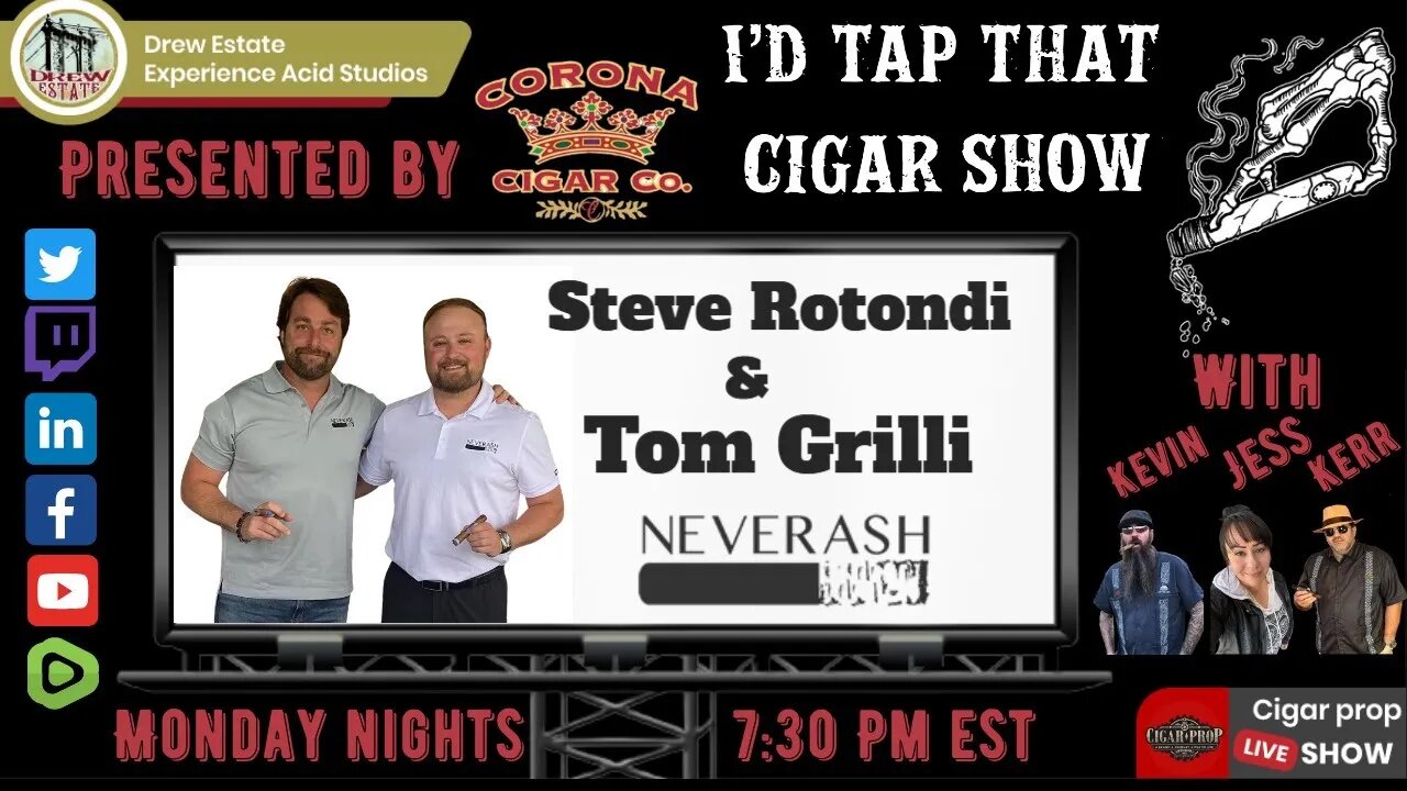 Steve and Tom of Neverash Cigars, I'd Tap That Cigar Show Episode 159