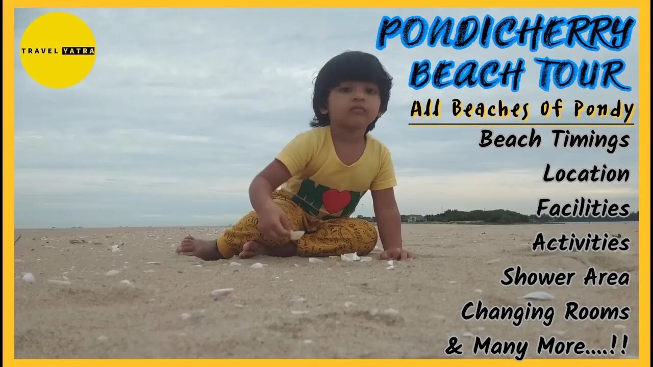 Pondicherry Beach Tour | Beach Timings, Facilities, Shower & Changing Room, Activities & Many More..